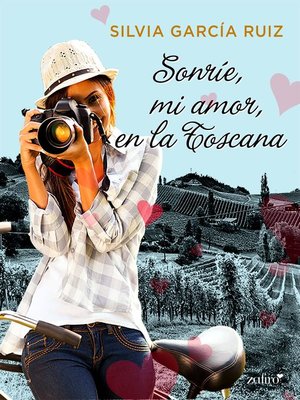 cover image of Sonríe, mi amor, en la Toscana